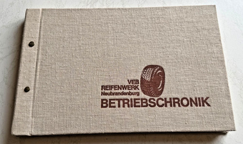 Betriebschronik veb reifenwerk - betriebschronik,