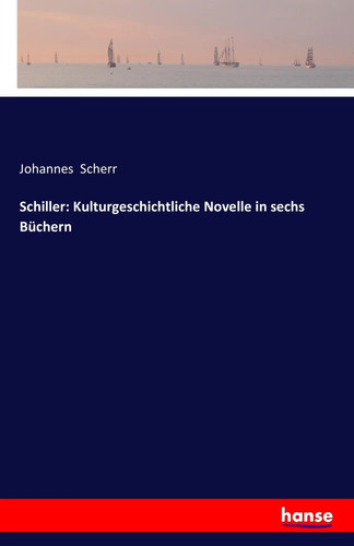 Johannes scherr schiller - johannes, |