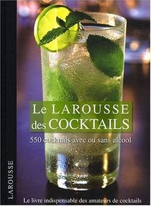 Larousse des cocktails - le,