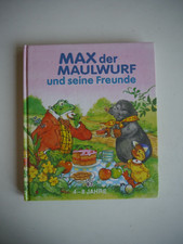 Max der Maulwurf und seine Freunde - 4-8 Jahre