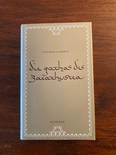 Die gathas des zarathustra - des,