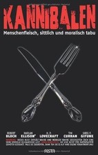 Kannibalen: Menschenfleisch - sittlich und moralisch tab... | Buch | Zustand gut