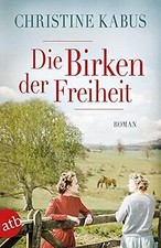 Die Birken der Freiheit: Roman (Die große Estland-Saga, ... | Buch | Zustand gut