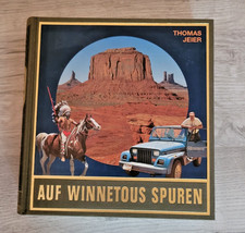 Thomas Jeier - Auf Winnetous Spuren - Karl May Bamberg/Radebeul - TOP - EA