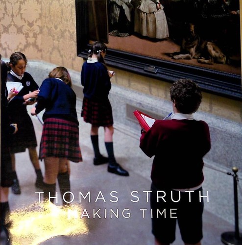 Thomas struth making time - struth:,