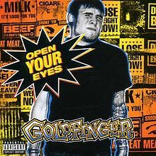 Open your eyes - your, goldfinger
