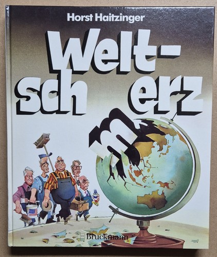 Weltschmerz horst haitzinger - weltschmerz,,