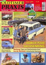 1) Oldtimer Praxis 01/2012 - Horch P 240 Sachsenring  - Tips für MGF Gebrauchtwa