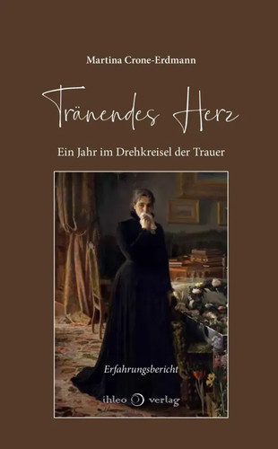 Tränendes herz ein jahr im - |,