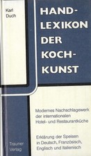 Handlexikon der Kochkunst Karl Duch Trauner Verlag 1983 1110 Seiten 10. Auflage
