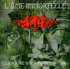 L'Ame Immortelle - Lieder die