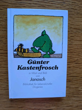 Günter Kastenfrosch in Wort und Bild von Janosch