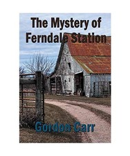 The Mystery of Ferndale