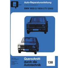 BMW 1600-2/TI 2002, Typ 114/E6/E10/E20 Bj. 1966-1977 Werkstatthandbuch Bucheli