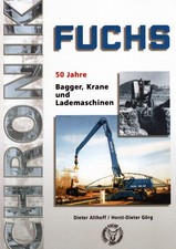 Buch: FUCHS - 50 Jahre Bagger, Krane und Lademaschinen - Top-Zustand