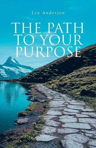 The path your purpose - your,