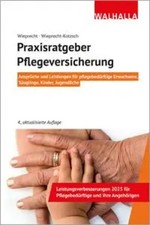 André Wieprecht (u. a.) | Praxisratgeber Pflegeversicherung | Taschenbuch (2025)