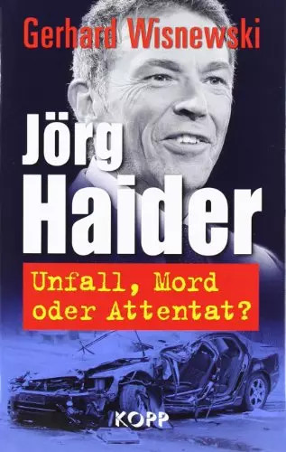 Jörg haider unfall mord - jörg,