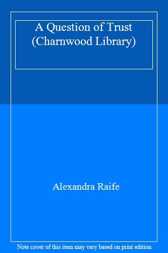 Question trust charnwood - a, of