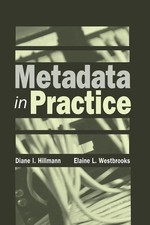 Metadata in Practice Diane I