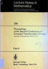 Proceedings of the Second Conference on Compact Tranformation Groups. University