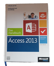 Microsoft Access 2013-Das Handbuch: Insider-Wissen - inkl. CD| Zustand neuwertig