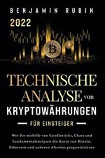 Technische Analyse von Kryptowährungen für Einsteig... | Buch | Zustand sehr gut