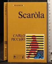 SCAROLA. CARLO PICCHIO