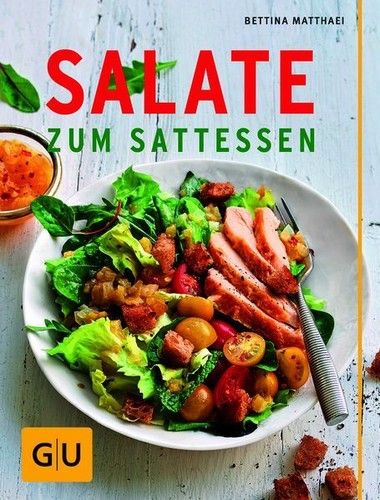Salate zum sattessen gu - zum, (gu