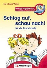 Schlag auf, schau nach!. Wörterbücher und Hefte für die Grundschule / Schlag auf