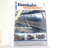 Eisenbahn Geschichte Heft 104