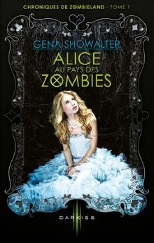 Alice pays des zombies - alice,