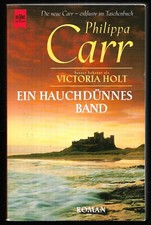 Ein hauchdünnes Band Historie- Roman von Philippa Carr, Taschenbuch, gut
