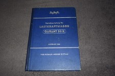 Betriebsanleitung Bedienungsanleitung Lastkraftwagen ROBUR GARANT 30 K 1959
