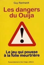 LES DANGERS DU OUIJA BOARD. LE JEU QUI POUSSE À LA ... | Buch | Zustand sehr gut