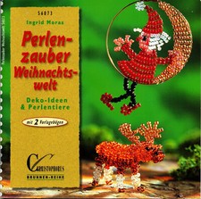 Ingrid Moras - Perlenzauber Weihnachtswelt von 1999 - Perlentiere basteln RAR