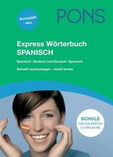 PONS Express Wörterbuch Spanisch. Spanisch-Deutsch /Deutsch-Spanisch