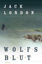 Wolfsblut, Jack London
