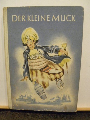 Der kleine muck und - ,