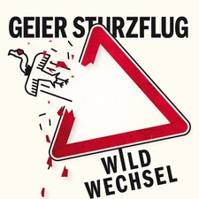 Geier Sturzflug - Wildwechsel