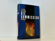 Die Kommission: Roman. Roman