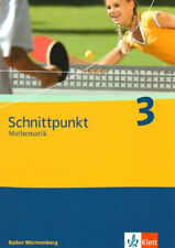 Schnittpunkt Mathematik 3. Ausgabe Baden-Württemberg: Schülerbuch Buch Klett