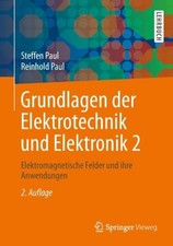 Grundlagen der Elektrotechnik und Elektronik 2 Steffen Paul