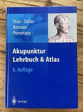 Akupunktur: Lehrbuch und Atlas Stux Stiller Grundlagen der Akupunkturpunkte TCM