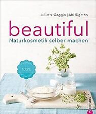 Naturkosmetik selber machen. Beautiful enthält einf... | Buch | Zustand sehr gut