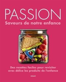 Passion saveurs notre - saveurs,