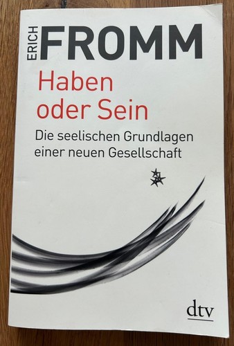 Erich fromm haben oder sein - haben,