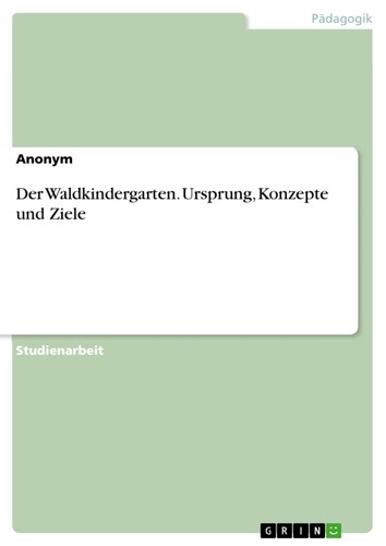 Der waldkindergarten - der,
