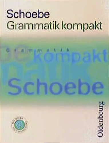 Schoebe grammatik kompakt - schoebe,