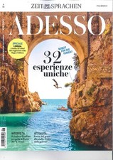 ADESSO, Italienisch-Magazin 06/2022: 32 esperienze uniche  +++ wie neu +++